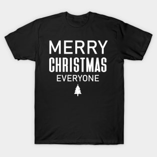 Merry Christmas Everyone T-Shirt